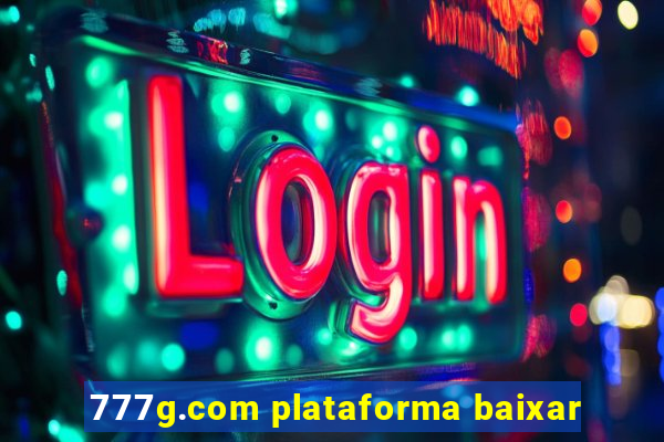 777g.com plataforma baixar